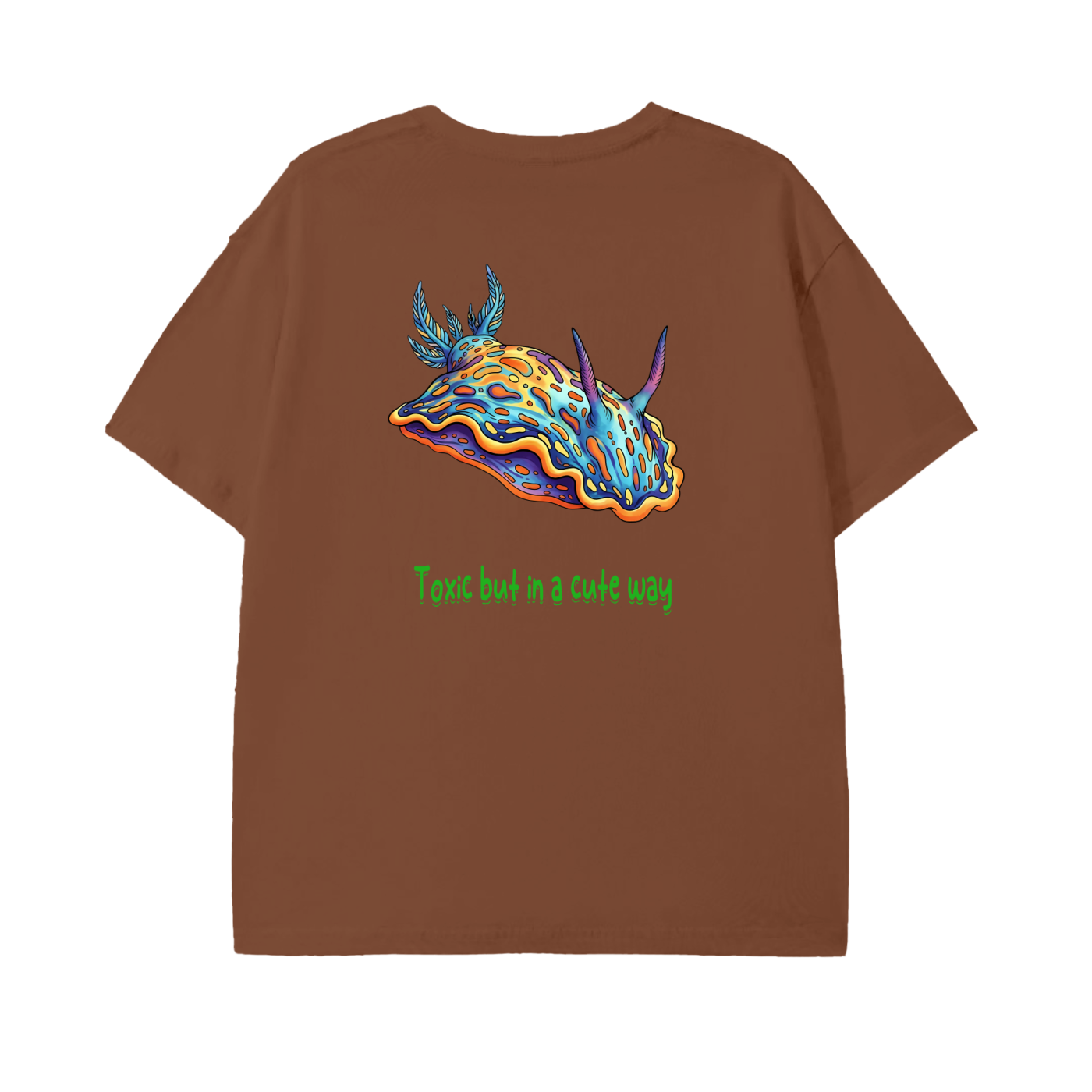 Toxic but in a Cute Way T-Shirt – Colorful Nudibranch Ocean Tee