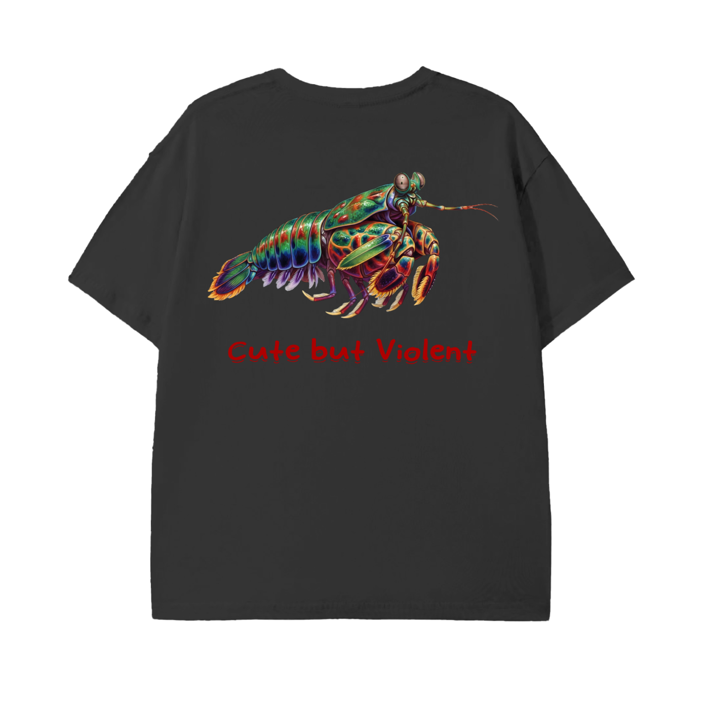 Cute but Violent – Mantis Shrimp Unisex Tee