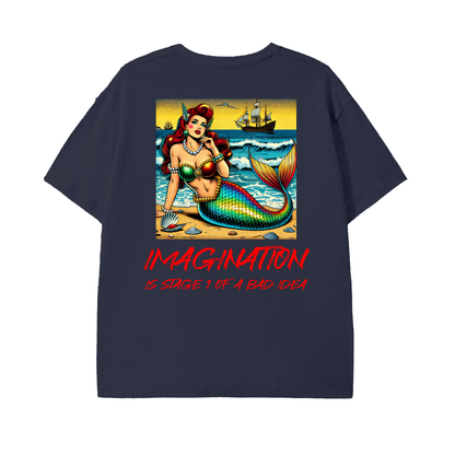 Pop Art Mermaid T-Shirt – “Imagination Is Stage 1 of a Bad Idea”