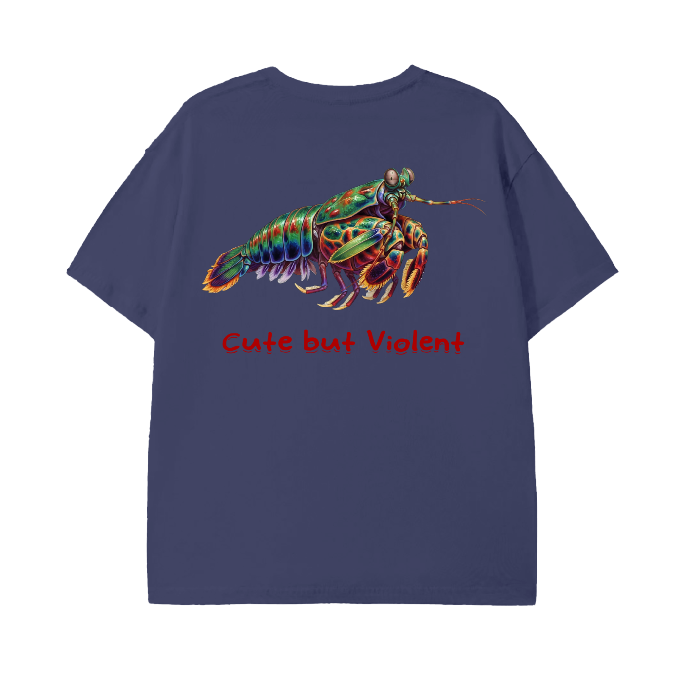 Cute but Violent – Mantis Shrimp Unisex Tee