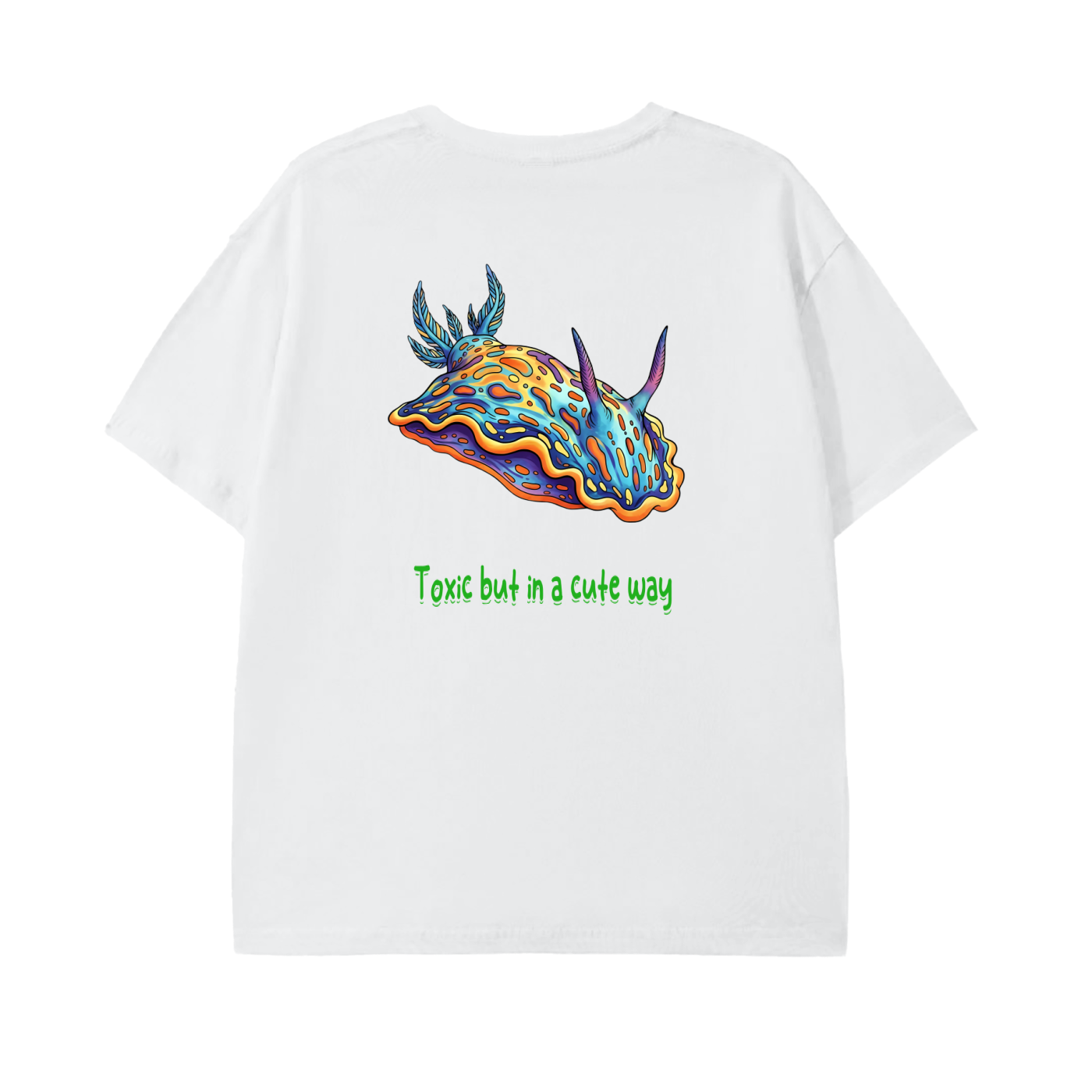 Toxic but in a Cute Way T-Shirt – Colorful Nudibranch Ocean Tee