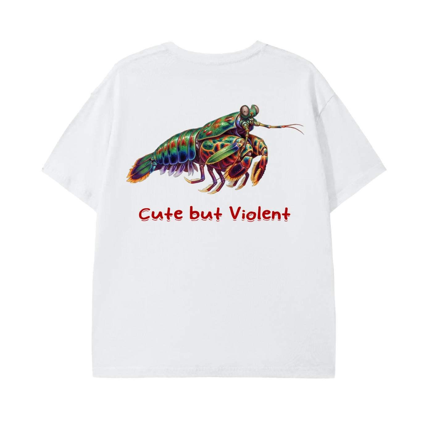 Cute but Violent – Mantis Shrimp Unisex Tee