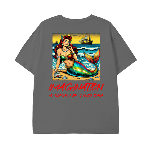 Pop Art Mermaid T-Shirt – “Imagination Is Stage 1 of a Bad Idea”