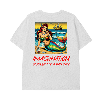 Pop Art Mermaid T-Shirt – “Imagination Is Stage 1 of a Bad Idea”